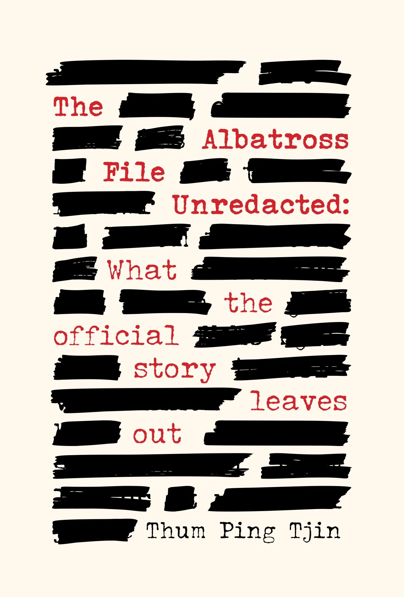 The Albatross File Unredacted: What the official story leaves out
