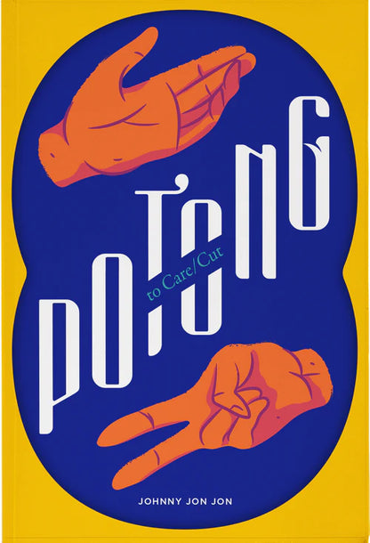 Potong: To Care/Cut